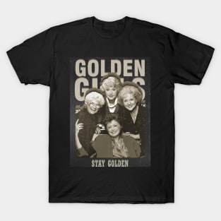 Stay Golden - Golden Girls T-Shirt